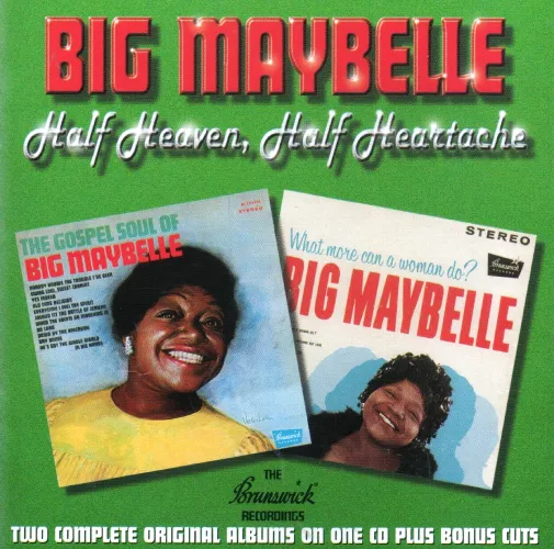 BIG MAYBELLE / ビッグ・メイベル / "HALF HEAVEN, HALF HEARTACHE"