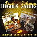 FRED HUGHES + JOHNNY SAYLES / BABY BOY/MAN ON THE INSIDE