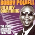 BOBBY POWELL / ボビー・パウエル / INTO MY OWN THING THE JEWEL AND WHIT RECOR