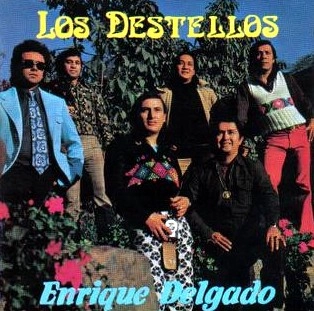 LOS DESTELLOS / ロス・デステージョス / LOS DESTELLOS-EMRIQUE DELGADO