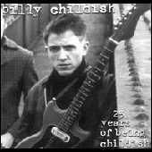 WILD BILLY CHILDISH / ビリーチャイルディッシュ / 25 YEARS OF BEING CHILDISH