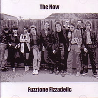 NOW (UK) / ナウ / FUZZTONE FIZZADELIC