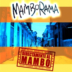 MAMBORAMA / DIRECTAMENTE AL MAMBO