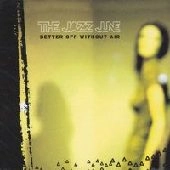 JAZZ JUNE / ジャズジューン / BETTER OFF WITHOUT AIR