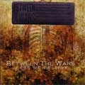 BETWEEN THE WARS / LESS WE BELIEVE