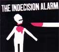 INDECISION ALARM / インディシジョンアラーム / INDECISION ALARM