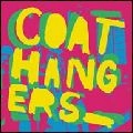 COATHANGERS / COATHANGERS