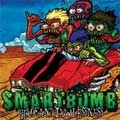 SMARTBOMB / スマートボム / CHAOS AND LAWLESSNESS