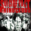 SUICIDE PACT:RHINOCEROS / SUICIDE PACT:RHINOCEROS