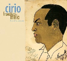 FRANCISCO MELA / フランシスコ・メラ / CIRIO