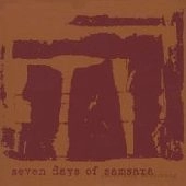 SEVEN DAYS OF SAMSARA / セヴンデイズオブサムセイラ / NEVER STOP ATTACKING