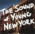 V.A. / オムニバス / SOUND OF YOUNG NEW YORK