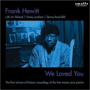 FRANK HEWITT / フランク・ヒューイット / WE LOVED YOU