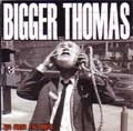 BIGGER THOMAS / ヒッガートーマス / WE WEAR THE MASK