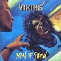 VIKING / ヴァイキング / MAN OF STRAW