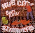 HUB CITY STOMPERS / ハブシティーストンパーズ / DIRTY JERSEY