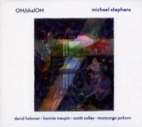 MICHAEL STEPHANS / OM/SHALOM