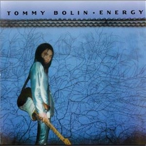 TOMMY BOLIN / トミー・ボーリン / ENERGY