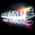 KASKADE / GRAND