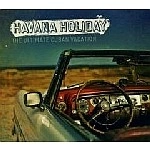 V.A.(HAVANA HOLIDAY) / HAVANA HOLIDAY THE ULTIMATE CUBAN VACATION