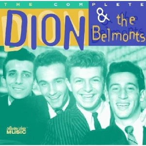 DION & THE BELMONTS / ディオン・アンド・ザ・ベルモンツ / THE COMPLETE