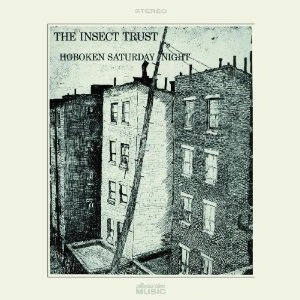 INSECT TRUST / HOBOKEN SATURDAY NIGHT
