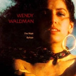 WENDY WALDMAN / ウェンディ・ウォルドマン / MAIN REFRAIN