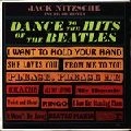 JACK NITZSCHE / ジャック・ニッチェ / DANCE TO THE HITS OF THE BEATLES