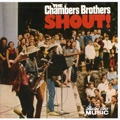 CHAMBERS BROTHERS / チェンバース・ブラザーズ / SHOUT!