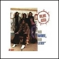BLUE ASH / ブルーアッシュ / NO MORE NO LESS