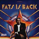 FATS DOMINO / ファッツ・ドミノ / FATS IS BACK