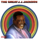 J.J. JACKSON / J.J. ジャクソン / GREAT J.J.JACKSON