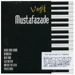 VAGIF MUSTAFA-ZADEH / ヴァギフ・ムスタファ・ザデ / VAGIF MUSTAFAZADE