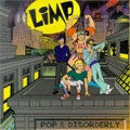 LIMP / リンプ / POP & DISORDERLY