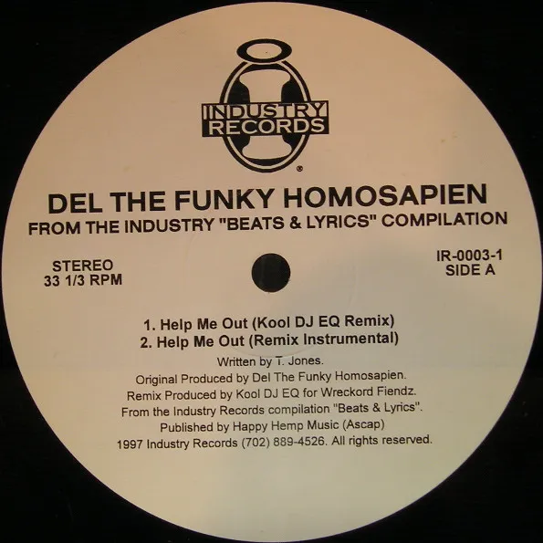 DEL THE FUNKY HOMOSAPIEN / ED O.G / HELP ME OUT / I FEEL YOU