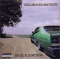 HELLBOUND HAYRIDE / ヘルハウンドヘイライド / DEVIL'S JUNCTION