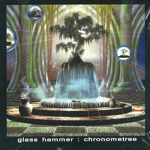 GLASS HAMMER / グラス・ハマー / CHRONOMETREE