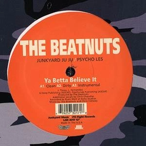 BEATNUTS FT CORMEGA / YA BETTA BELIEVE IT/U...-USA
