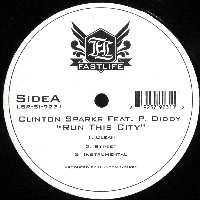 CLINTON SPARKS / RUN THIS CITY