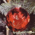 MICHAEL ANGELO / マイケル・アンジェロ / HOLIDAY STRINGS