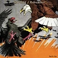 STARCHILD / REBREATHER / SPLIT EP