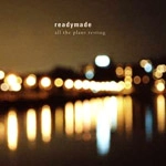 READYMADE / レディメイド / ALL THE PLANS RESTING