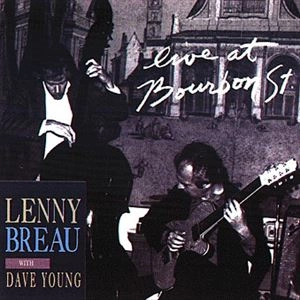LENNY BREAU / レニー・ブルー / LIVE AT BOURBON STREET