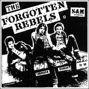 FORGOTTEN REBELS / TOMORROW BELONGS TO US