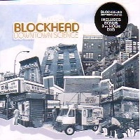BLOCKHEAD / DOWNTOWN SCIENCE