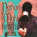 NATHAN MAHL / ネイサン・マール / HERETIK VOLUME2 THE TRIAL