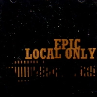 EPIC / LOCAL ONLY