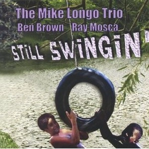 MIKE LONGO / マイク・ロンゴ / STILL SWINGIN'