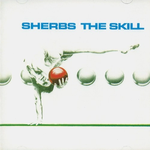 SHERBS / THE SKILL