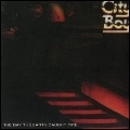 CITY BOY / シティ・ボーイ / DAY THE EARTH CAUGHT FIRE